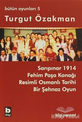 Turgut Özakman Bütün Oyunları 5 - 1