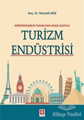 Turizm Endüstrisi - Ekin Yayınevi