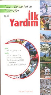 Turizm Rehberleri ve Turizmciler İçin İlk Yardım - Palme Yayıncılık