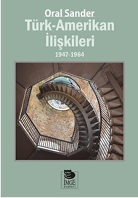 Türk-Amerikan İlişkileri - İmge Kitabevi Yayınları