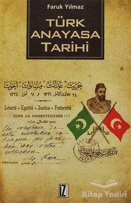 Türk Anayasa Tarihi - İz Yayıncılık