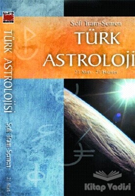 Türk Astrolojisi (21 Mart-21 Haziran) - Elips Kitap