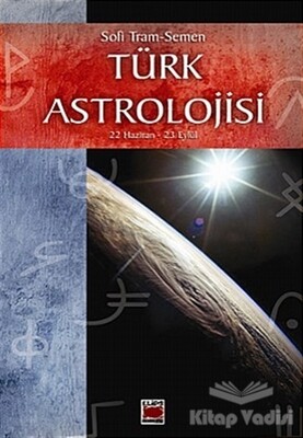 Türk Astrolojisi 22 Haziran - 23 Eylül - Elips Kitap