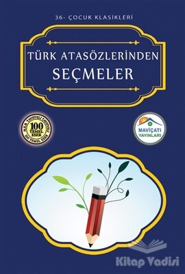 Türk Atasözlerinden Seçmeler - 1