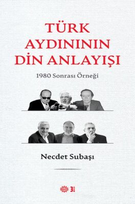 Türk Aydınının Din Anlayışı - 1