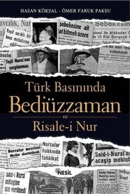 Türk Basınında Bediüzzaman ve Risale-i Nur - 1