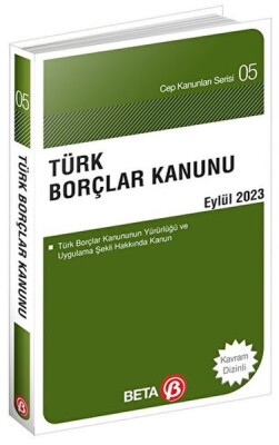 Türk Borçlar Kanunu - Eylül 2023 - Beta Basım Yayım