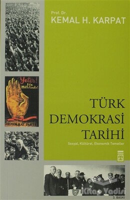 Türk Demokrasi Tarihi - Timaş Yayınları