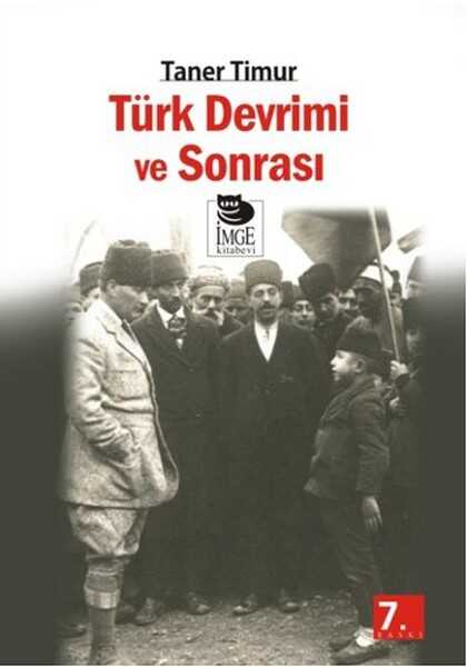 İmge Kitabevi Yayınları - Türk Devrimi Ve Sonrası
