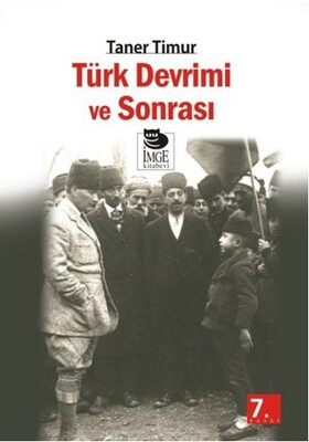Türk Devrimi Ve Sonrası - İmge Kitabevi Yayınları