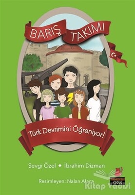 Türk Devrimini Öğreniyor! - Barış Takımı - Kırmızı Kedi Çocuk