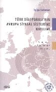 Türk Diasporası'nın Avrupa Siyasal Sistemine Katılımı - 1
