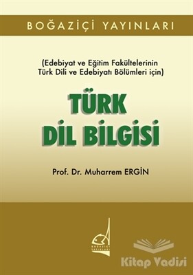 Türk Dil Bilgisi - Boğaziçi Yayınları