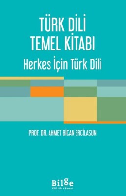 Türk Dili Temel Kitabı - Bilge Kültür Sanat