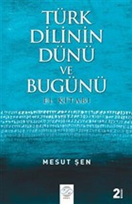 Türk Dilinin Dünü ve Bugünü - Post Yayınevi