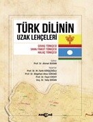 Türk Dilinin Uzak Lehçeleri - Akçağ Yayınları
