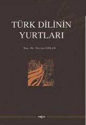 Türk Dilinin Yurtları - 1