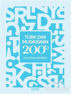 Türk Dini Musikisinin 200'ü - Otto Yayınları