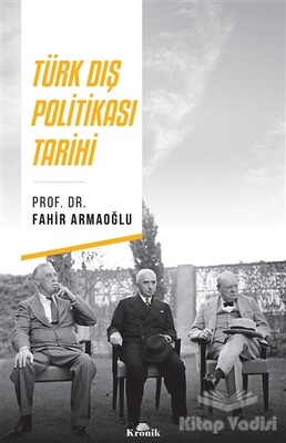 Türk Dış Politikası Tarihi - Kronik Kitap