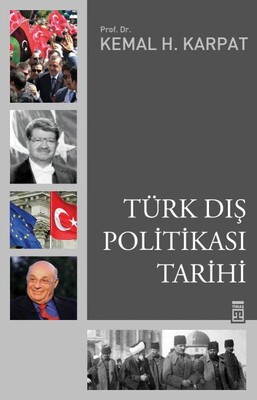 Türk Dış Politikası Tarihi - Timaş Tarih