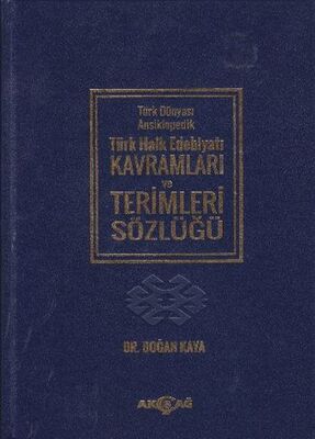 Türk Dünyası Ansiklopedik Türk Halk Edebiyatı Kavramları ve Terimleri Sözlüğü - 1