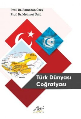 Türk Dünyası Coğrafyası - Aktif Yayınevi