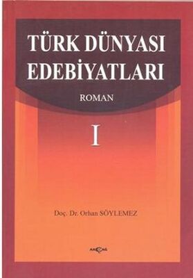 Türk Dünyası Edebiyatları Roman - 1