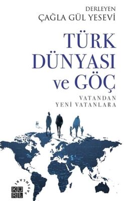 Türk Dünyası ve Göç - 1