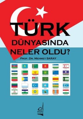 Türk Dünyasında Neler Oldu? - Boğaziçi Yayınları