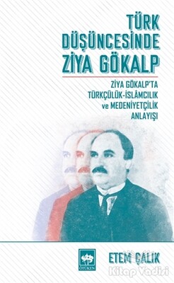 Türk Düşüncesinde Ziya Gökalp - Ötüken Neşriyat