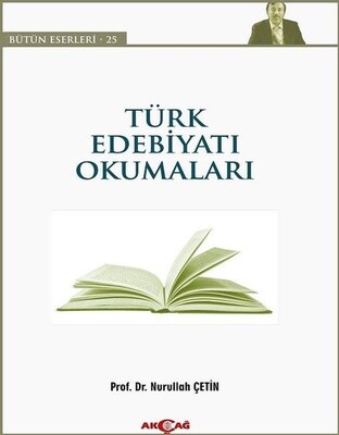 Türk Edebiyatı Okumaları - Akçağ Yayınları