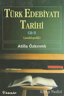Türk Edebiyatı Tarihi Cilt 2 (Ansiklopedik) - İnkılap Kitabevi