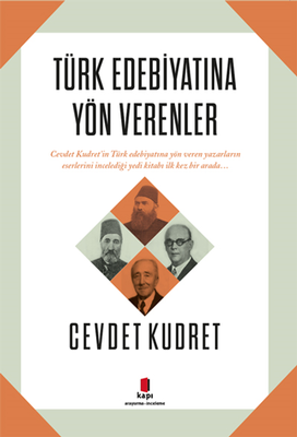 Türk Edebiyatına Yön Verenler - Kapı Yayınları