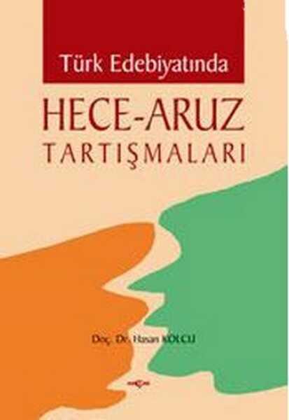 Akçağ Yayınları - Türk Edebiyatında Hece - Aruz Tartışmaları