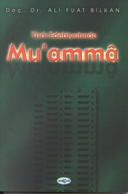 Türk Edebiyatında Mu’amma - Akçağ Yayınları