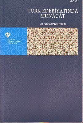 Türk Edebiyatında Münacat - Türkiye Diyanet Vakfı Yayınları