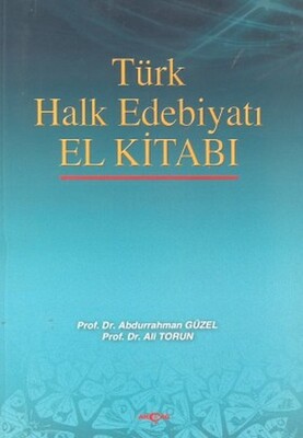 Türk Halk Edebiyatı El Kitabı - Akçağ Yayınları
