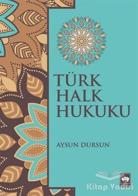 Türk Halk Hukuku - 1