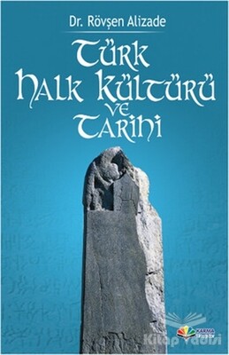 Türk Halk Kültürü ve Tarihi - Karma Kitaplar