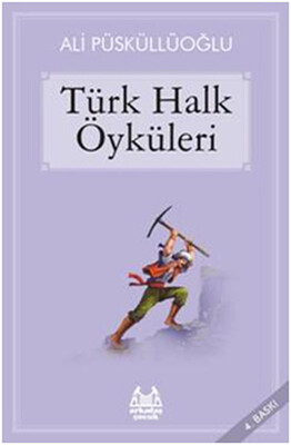 Türk Halk Öyküleri - Arkadaş Yayınları