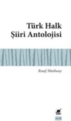 Türk Halk Şiiri Antolojisi - Ayrıntı Yayınları