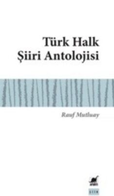 Türk Halk Şiiri Antolojisi - 1