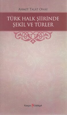 Türk Halk Şiirinde Şekil ve Türler - Kurgan Edebiyat