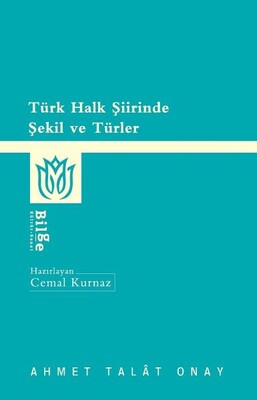 Türk Halk Şiirinde Şekil ve Türler - Bilge Kültür Sanat