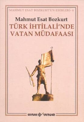 Türk İhtilali’nde Vatan Müdafaası - Kaynak (Analiz) Yayınları