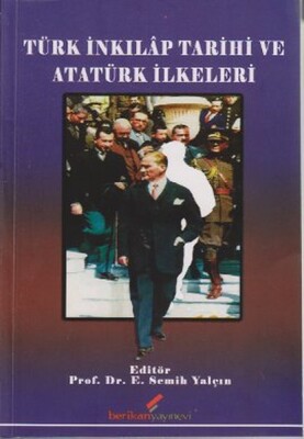 Türk İnkılap Tarihi ve Atatürk İlkeleri - Berikan Yayınları