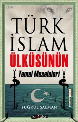Türk İslam Ülküsünün Temel Meseleleri - Kripto Basın Yayın