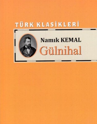 Türk Klasikleri - Gülnihal - Kurgan Edebiyat