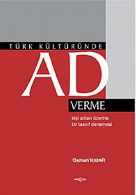 Türk Kültüründe Ad Verme - Akçağ Yayınları