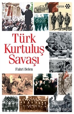 Türk Kurtuluş Savaşı - Yeditepe Yayınevi